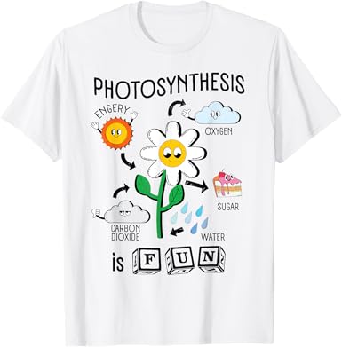 Photosynthesis is Fun T-shirt