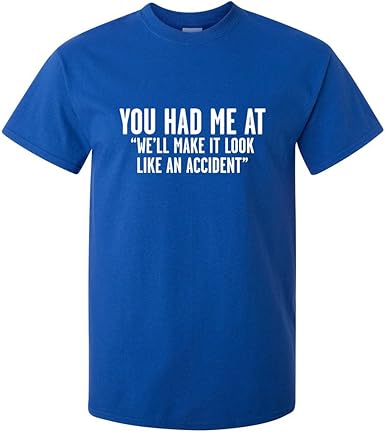 It Look Like an Accident Funny T-Shirt - jnjjackets