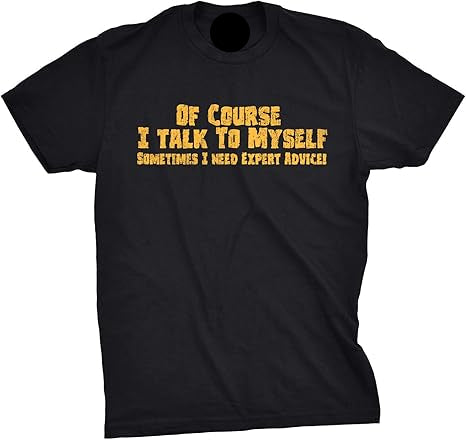 I Talk to Myself Funny T-Shirt - jnjjackets