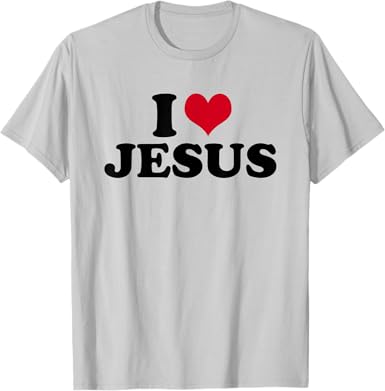 I Love Jesus T-Shirt - jnjjackets