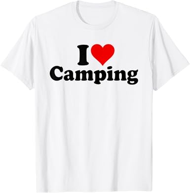 I love Camping T-Shirt - jnjjackets