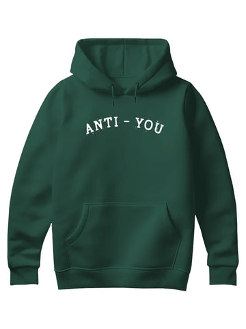 Anti-You Hoodie - JnJ Jackets