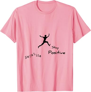 Stay Positive T-Shirt - jnjjackets