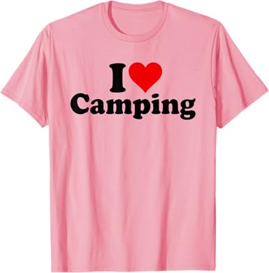 I love Camping T-Shirt - jnjjackets