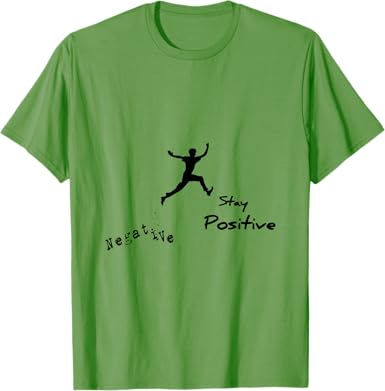 Stay Positive T-Shirt - jnjjackets