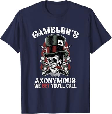 Gambler's Anonymous T-Shirt - jnjjackets