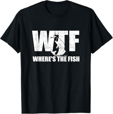 WTF Where's the Fish T-Shirt