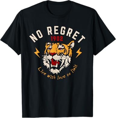 No Regrets Tiger T-Shirt