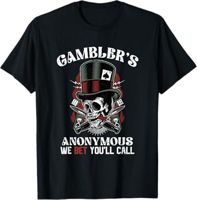 Gambler's Anonymous T-Shirt - jnjjackets