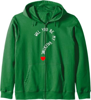 Will You Be My Valentine? Heart Valentine's Day Zip Hoodie