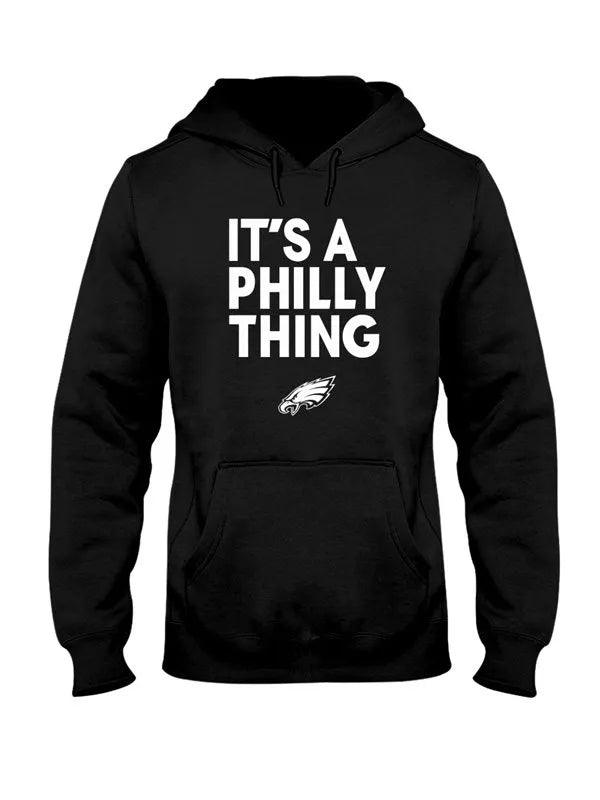 It’s a Philly Thing Hoodie - JnJ Jackets