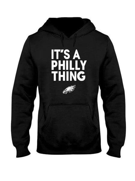 Its a Philly Thing Hoodie