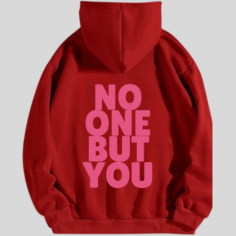 No One But You Hoodie