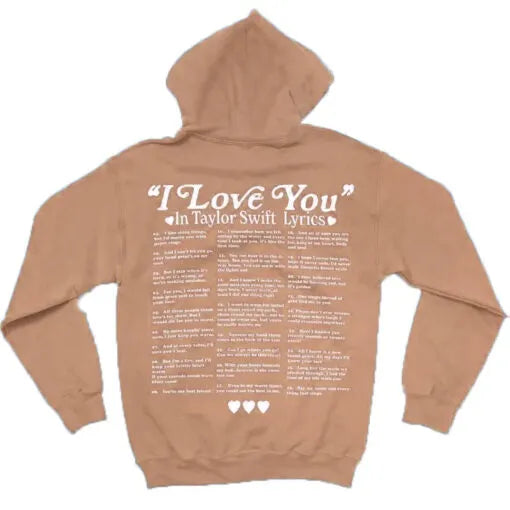 I Love You in Taylor Swift Lyrics Hoodie - JnJ Jackets