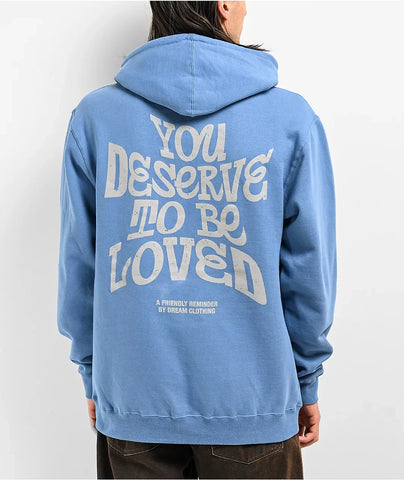 DREAM You Deserve To Be Loved 2 Light Blue Hoodie - jnjjackets