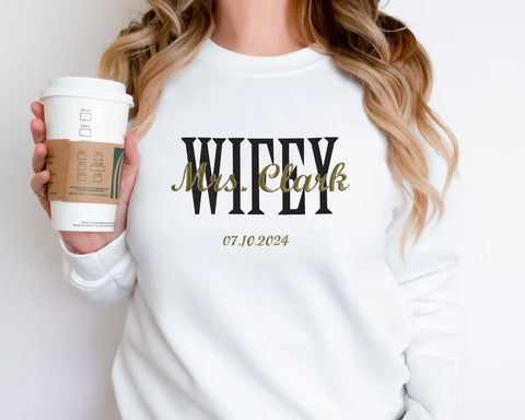 Personalized embroidered Wifey sweatshirt