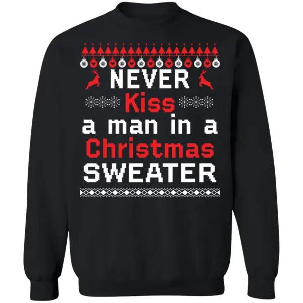 Never kiss a man in a Christmas sweater